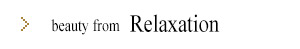 Relaxation